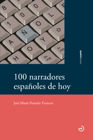 100 narradores españoles de hoy