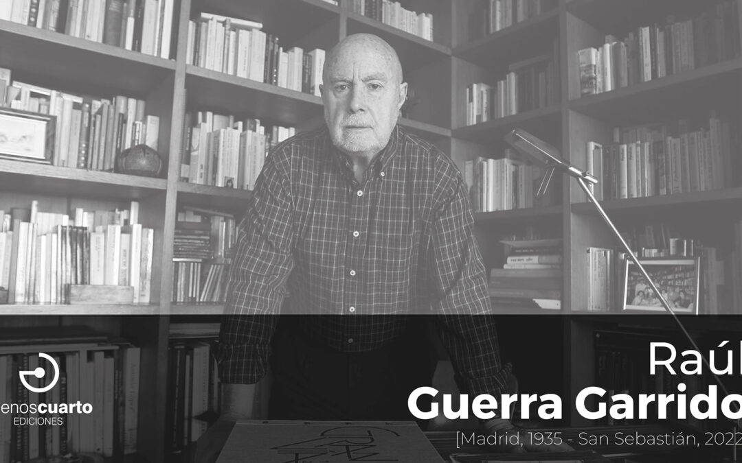 Fallece Raúl Guerra Garrido