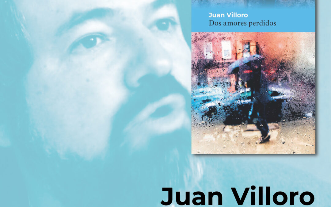 Explorando el amor perdido a través del relato de Juan Villoro