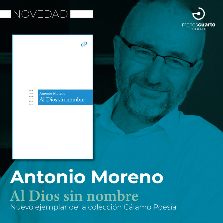 Antonio Moreno, publica Al Dios sin nombre