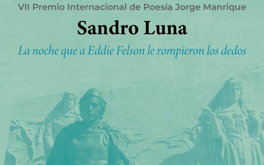 Sandro Luna recoge el VII Premio Internacional de Poesía ‘Jorge Manrique’