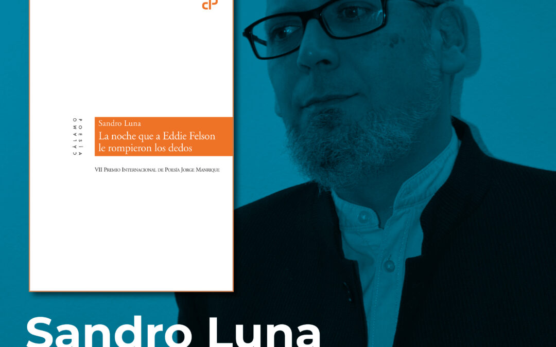 Sandro Luna se une con su poemario a la familia Cálamo poesía