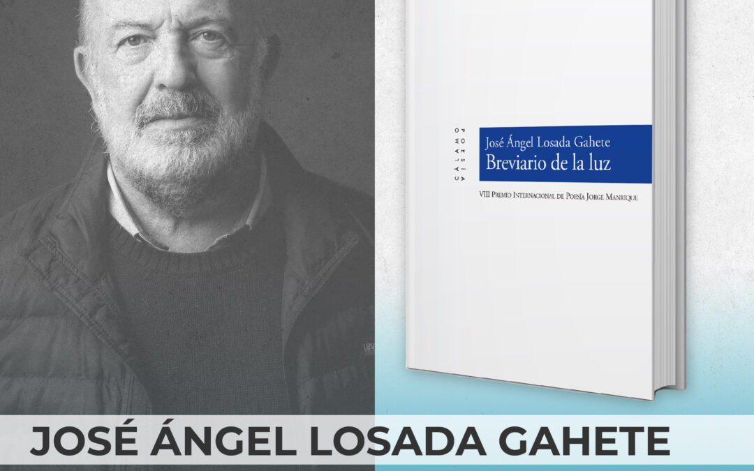 José Ángel Losada Gahete ilumina la poesía contemporánea con su ‘Breviario de la luz’